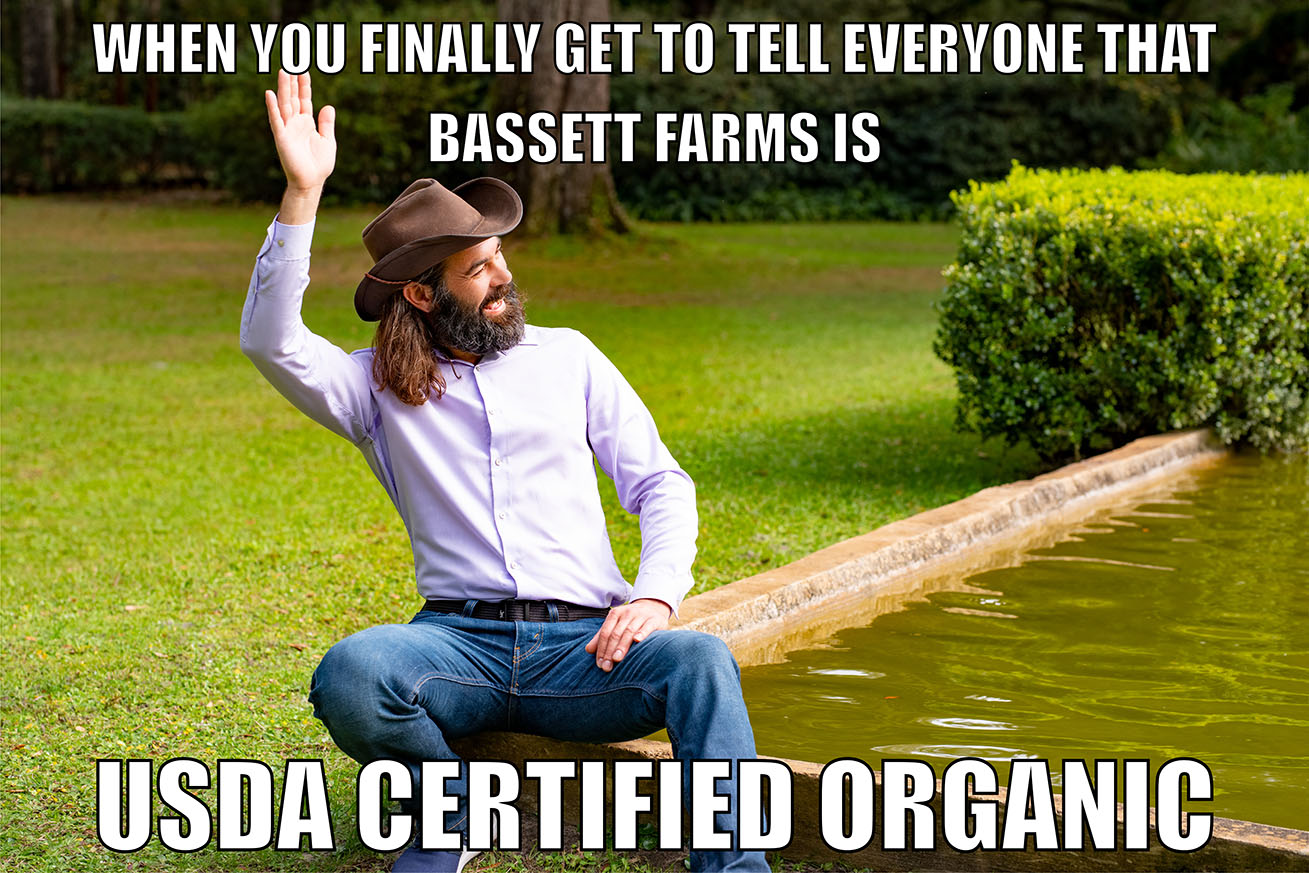 Bassett Farms is now USDA certified organic